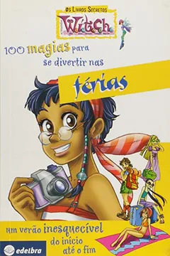Livro 100 Magias Para Se Divertir Nas Ferias - Resumo, Resenha, PDF, etc.