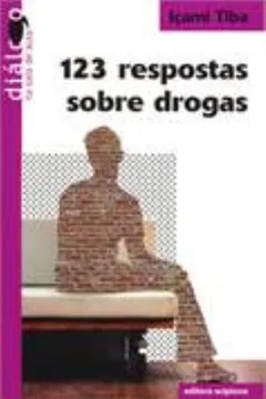 Livro 123 Respostas Sobre Drogas - Resumo, Resenha, PDF, etc.