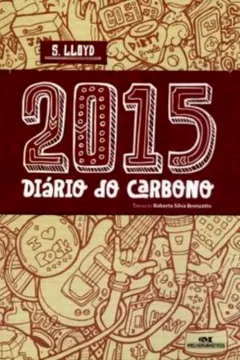 Livro 2015. Diário Do Carbono - Resumo, Resenha, PDF, etc.