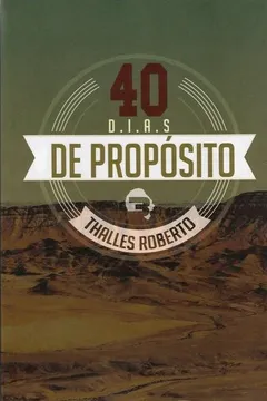 Livro 40 Dias de Propósito - Resumo, Resenha, PDF, etc.