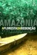 Livro A Amazônia. Floresta Da Redenção - Resumo, Resenha, PDF, etc.