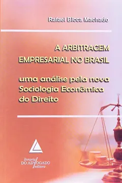 Livro A Arbitragem Empresarial no Brasil - Resumo, Resenha, PDF, etc.