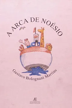 Livro A Arca De Noesio - Resumo, Resenha, PDF, etc.