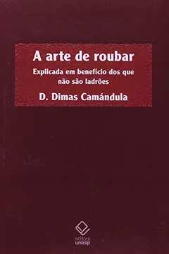 Livro A Arte de Roubar - Resumo, Resenha, PDF, etc.