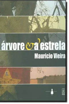 Livro A Arvore E A Estrela - Resumo, Resenha, PDF, etc.