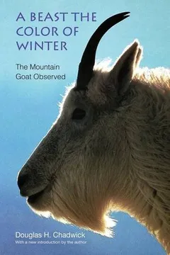Livro A Beast the Color of Winter: The Mountain Goat Observed - Resumo, Resenha, PDF, etc.