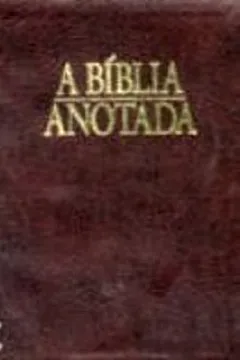 Livro A Bíblia Anotada. Vinho-Dourada - Resumo, Resenha, PDF, etc.