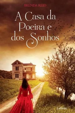 Livro A Casa Da Poeira E Dos Sonhos - Resumo, Resenha, PDF, etc.
