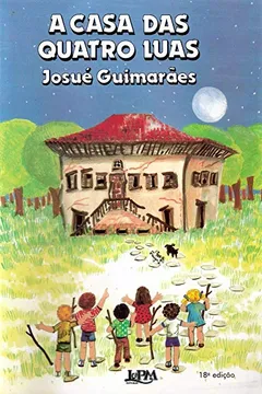Livro A Casa Das Quatro Luas - Resumo, Resenha, PDF, etc.