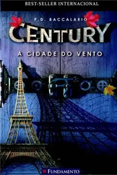 Livro A Cidade do Vento - Volume 3. Série Century - Resumo, Resenha, PDF, etc.