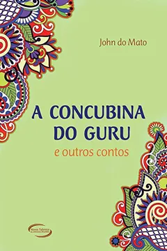 Livro A Concubina do Guru e Outros Contos - Resumo, Resenha, PDF, etc.