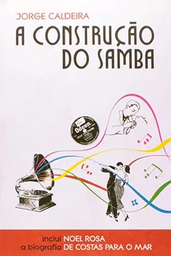 Livro A Construcao Do Samba - Resumo, Resenha, PDF, etc.