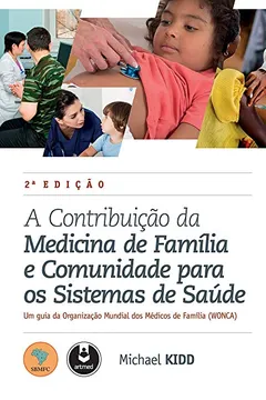 Livro A Contribuição da Medicina de Família e Comunidade - Resumo, Resenha, PDF, etc.