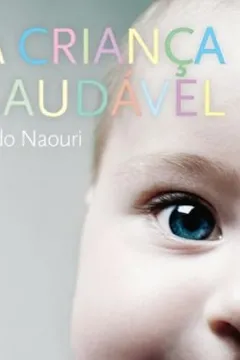 Livro A Criança Saudável - Resumo, Resenha, PDF, etc.