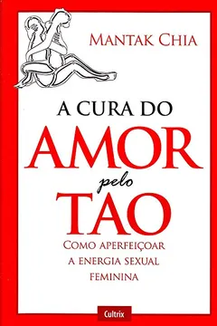 Livro A Cura do Amor Pelo Tao - Resumo, Resenha, PDF, etc.