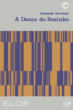 Livro A Dança do Sozinho - Resumo, Resenha, PDF, etc.