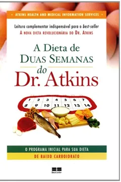 Livro A Dieta de Duas Semanas do Dr. Atkins - Resumo, Resenha, PDF, etc.
