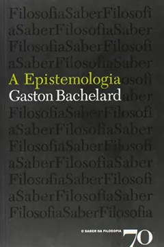 Livro A Epistemologia - Resumo, Resenha, PDF, etc.