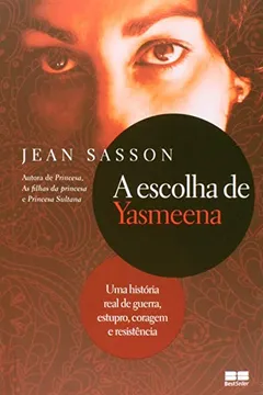Livro A Escolha de Yasmeena - Resumo, Resenha, PDF, etc.