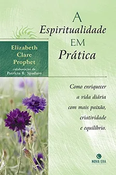 Livro A Espiritualidade em Pratica - Resumo, Resenha, PDF, etc.