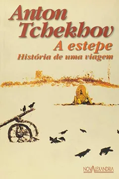 Livro A Estepe. Historia De Uma Viagem - Resumo, Resenha, PDF, etc.