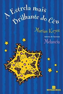 Livro A Estrela Mais Brilhante do Céu - Resumo, Resenha, PDF, etc.