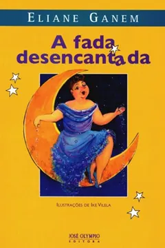 Livro A Fada Desencantada - Resumo, Resenha, PDF, etc.