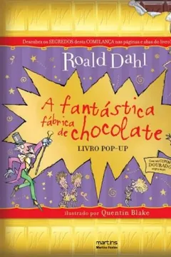 Livro A Fantástica Fábrica de Chocolate. Pop-Up - Resumo, Resenha, PDF, etc.