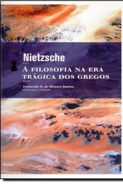 Livro A Filosofia na Era Trágica dos Gregos - Resumo, Resenha, PDF, etc.