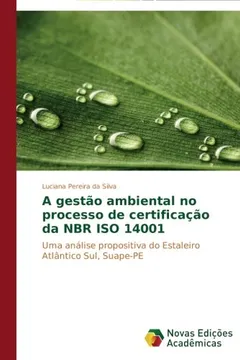 Livro A Gestao Ambiental No Processo de Certificacao Da Nbr ISO 14001 - Resumo, Resenha, PDF, etc.