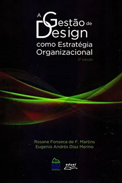 Livro A Gestão de Design Como Estratégia Organizacional - Resumo, Resenha, PDF, etc.