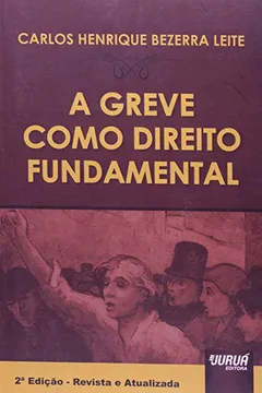 Livro A Greve Como Direito Fundamental - Resumo, Resenha, PDF, etc.