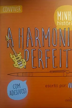 Livro A Harmonia Perfeita - Série Minhas Histórias - Resumo, Resenha, PDF, etc.