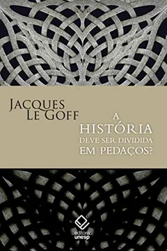 Livro A História Deve Ser Dividida em Pedaços - Resumo, Resenha, PDF, etc.