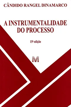 Livro A Instrumentalidade do Processo - Resumo, Resenha, PDF, etc.