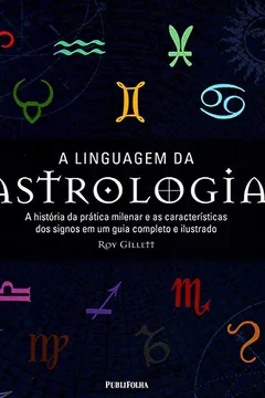 Livro A Linguagem da Astrologia - Resumo, Resenha, PDF, etc.