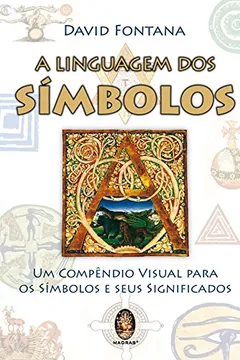 Livro A Linguagem Dos Simbolos. Um Compendio Visual - Resumo, Resenha, PDF, etc.