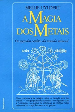 Livro A Magia Dos Metais - Resumo, Resenha, PDF, etc.