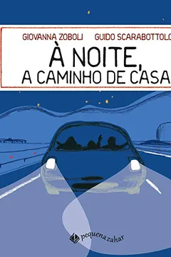 Livro À Noite, a Caminho de Casa - Volume 1 - Resumo, Resenha, PDF, etc.