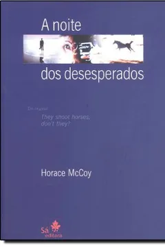 Livro A Noite Dos Desesperados - Resumo, Resenha, PDF, etc.