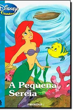Livro A Pequena Sereia. Disney Contos - Resumo, Resenha, PDF, etc.