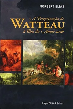 Livro A Peregrinação De Watteau À Ilha Do Amor - Resumo, Resenha, PDF, etc.
