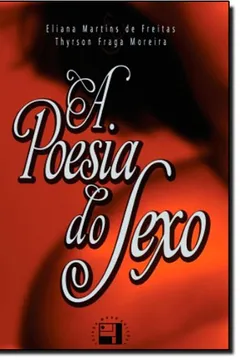 Livro A Poesia do Sexo - Resumo, Resenha, PDF, etc.