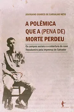 Livro A Polêmica que a (Pena de) Morte Perdeu - Resumo, Resenha, PDF, etc.