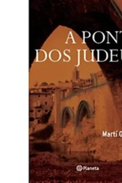 Livro A Ponte dos Judeus - Resumo, Resenha, PDF, etc.