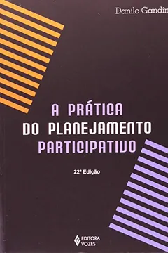 Livro A Prática Do Planejamento Participativo - Resumo, Resenha, PDF, etc.