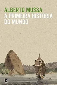 Livro A Primeira História do Mundo - Resumo, Resenha, PDF, etc.