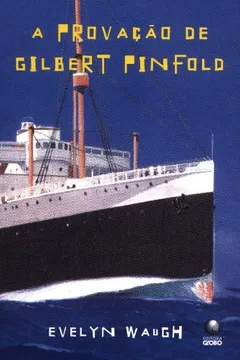 Livro A Provação De Gilbert Pinfold - Resumo, Resenha, PDF, etc.