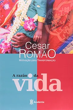Livro A Razao Da Vida - Resumo, Resenha, PDF, etc.