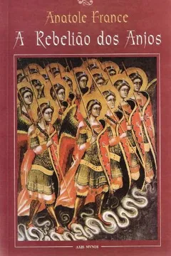 Livro A Rebeliao Dos Anjos - Resumo, Resenha, PDF, etc.